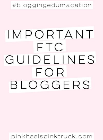 Did you know that bloggers are regulated by the FTC? YOU definitely need to educate yourself! Read these Important FTC Guidelines for Bloggers