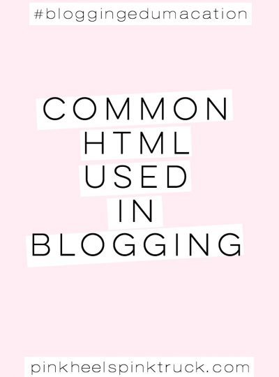 Confused about HTML? Let me show you some of the Common HTML used in blogging & explain what it does! #bloggingedumacation