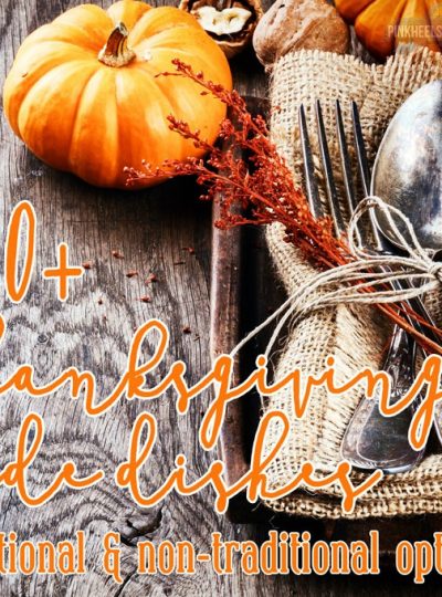 Hosting Thanksgiving Dinner this year? Need some ideas for Thanksgiving Side Dishes? I've got you covered with over 100 recipes both traditional and non-traditional!