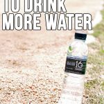 Check out these 5 Tips on How to Drink More Water! How do you drink more water? #NOEXCUSES™