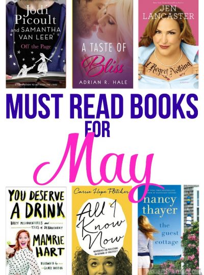 Love Books? I've rounded up a great list of Books to Read in May! You definitely don't want to miss out on these books worth reading!