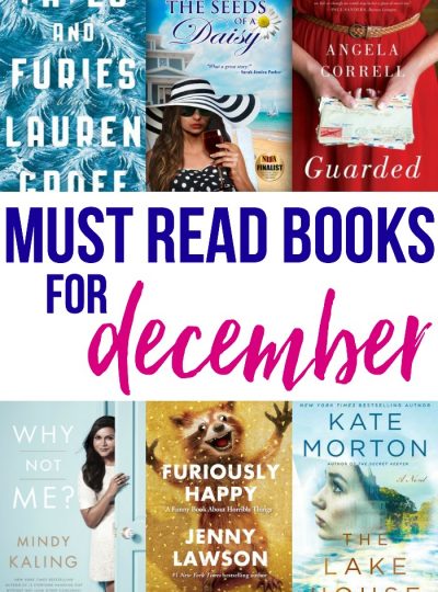 Looking for a new read this month? Check out my Must Read Books for December!