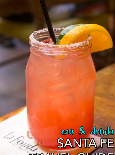 The best places to eat & grab drinks in Santa Fe, New Mexico - my Santa Fe Travel Guide